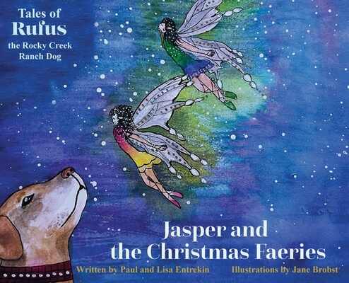 Jasper and the Christmas Faeries by Paul Entrekin